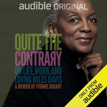 Audible Original memoir cover featuring Yvonne Durant with a confident expression and the bold title "Quite the Contrary" in green and pink lettering.